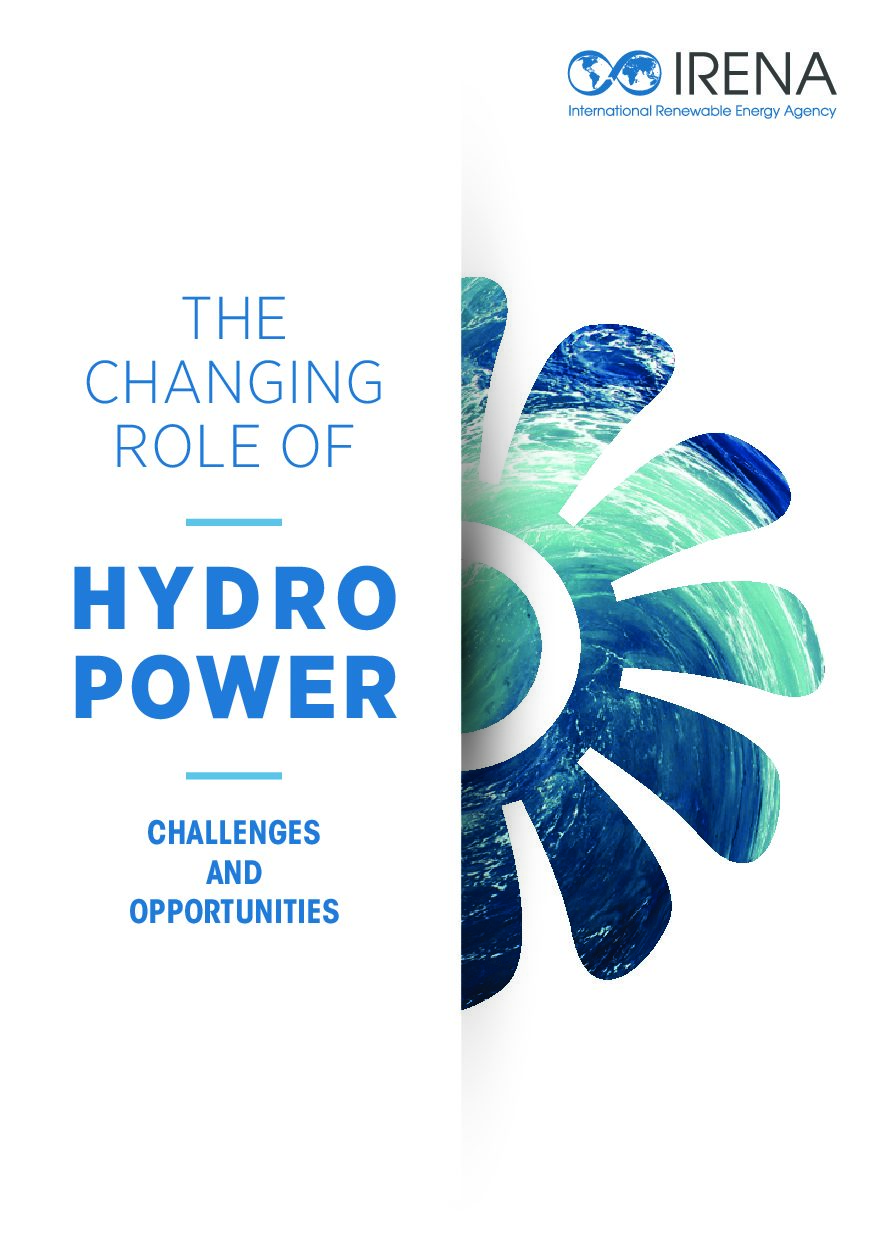 The changing role of hydropower: Challenges and opportunities – IRENA